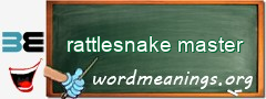 WordMeaning blackboard for rattlesnake master